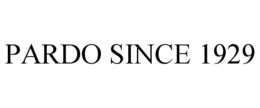 PARDO SINCE 1929 trademark