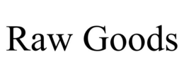 RAW GOODS trademark