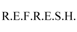 R.E.F.R.E.S.H. trademark