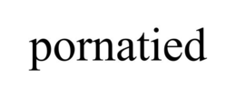 PORNATIED trademark