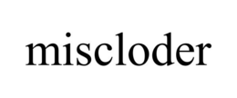 MISCLODER trademark