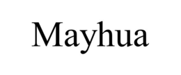 MAYHUA trademark