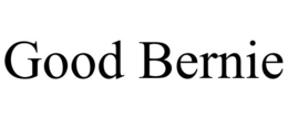 GOOD BERNIE trademark