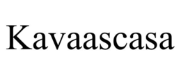 KAVAASCASA trademark