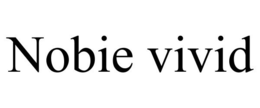 NOBIE VIVID trademark