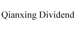 QIANXING DIVIDEND trademark