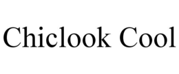 CHICLOOK COOL trademark