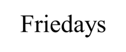 FRIEDAYS trademark