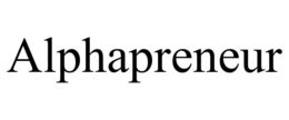 ALPHAPRENEUR trademark