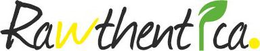 RAWTHENTICA. trademark