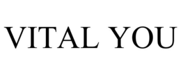 VITAL YOU trademark