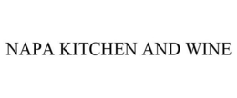 NAPA KITCHEN AND WINE trademark