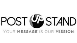 POST UP STAND YOUR MESSAGE IS OUR MISSION trademark