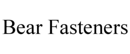 BEAR FASTENERS trademark