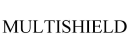 MULTISHIELD trademark