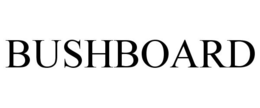 BUSHBOARD trademark