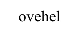 OVEHEL trademark