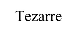 TEZARRE trademark