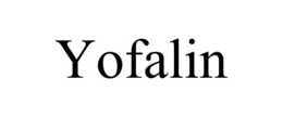 YOFALIN trademark