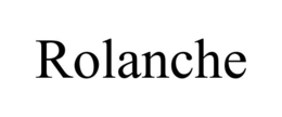 ROLANCHE trademark