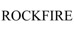 ROCKFIRE trademark