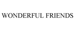 WONDERFUL FRIENDS trademark