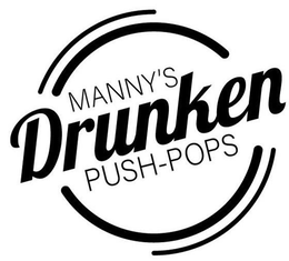 MANNY'S DRUNKEN PUSH-POPS trademark