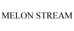MELON STREAM trademark