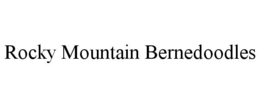 ROCKY MOUNTAIN BERNEDOODLES trademark