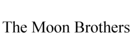THE MOON BROTHERS trademark
