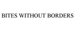 BITES WITHOUT BORDERS trademark