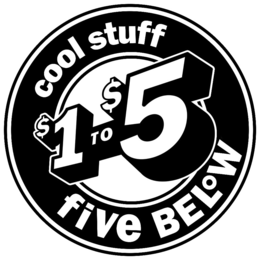 COOL STUFF $1 TO $5 FIVE BELOW trademark