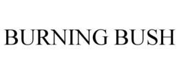 BURNING BUSH trademark
