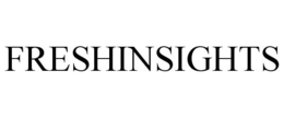 FRESHINSIGHTS trademark