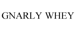 GNARLY WHEY trademark
