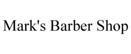 MARK'S BARBER SHOP trademark