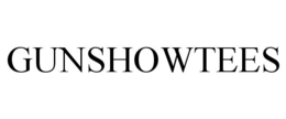 GUNSHOWTEES trademark