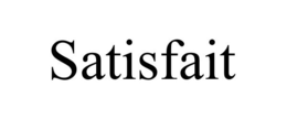 SATISFAIT trademark