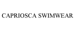 CAPRIOSCA SWIMWEAR trademark