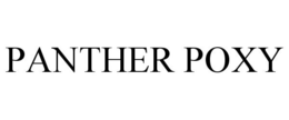 PANTHER POXY trademark