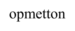 OPMETTON trademark