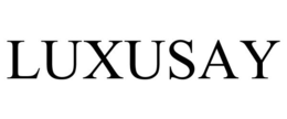 LUXUSAY trademark