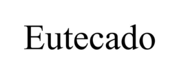 EUTECADO trademark