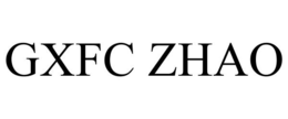 GXFC ZHAO trademark