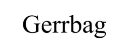 GERRBAG trademark