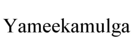 YAMEEKAMULGA trademark