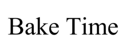 BAKE TIME trademark