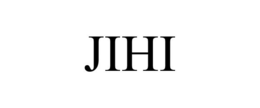 JIHI trademark