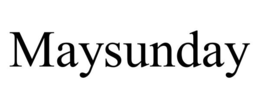 MAYSUNDAY trademark