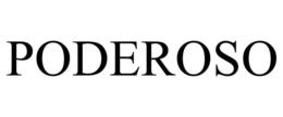PODEROSO trademark
